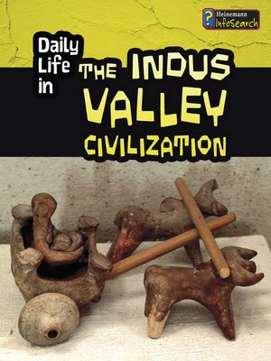 cover image of Daily Life in the Indus Valley Civilization